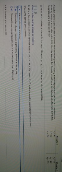 Watate Website 2 A market analyst wants to know if the new website he designed is showing increased pace views per visit and