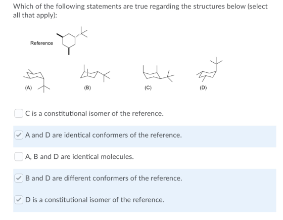 Which of the following statements are true regarding the structures below (select all that apply): Reference (A) + (B) (C) is