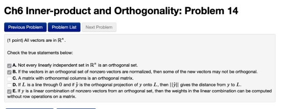Ch6 Inner-product and Orthogonality: Problem 14 Previous Problem Problem List Next Problem (1 point) All vectors are in R. C