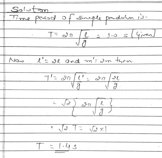 dulum is Solution Time period of sniple pendulum Tyiven] T=do e 1.0 S Now la al and m-am then Taanle V g 217 loe I g va Tel