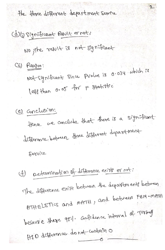 the three different department service (do significant Result or not. No, he result is not significant C) Reason: Not signifi