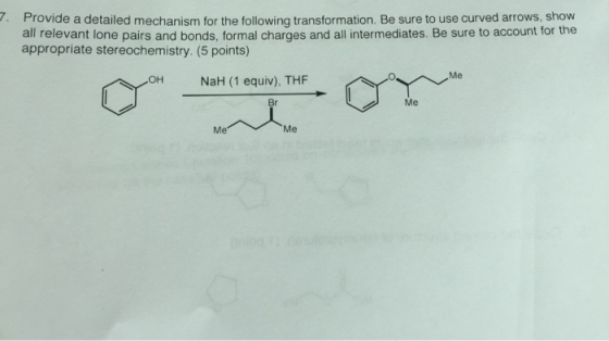 7. Provide a detailed me rovide a detailed mechanism for the following transformation. Be sure to use curved arrows, Show all