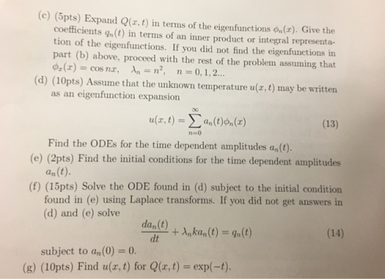 (c) (5pts) Expand Q(r,t) in terms of the eigenfunctions (r). Give the coefficients gn(t) in terms of an inner product or inte