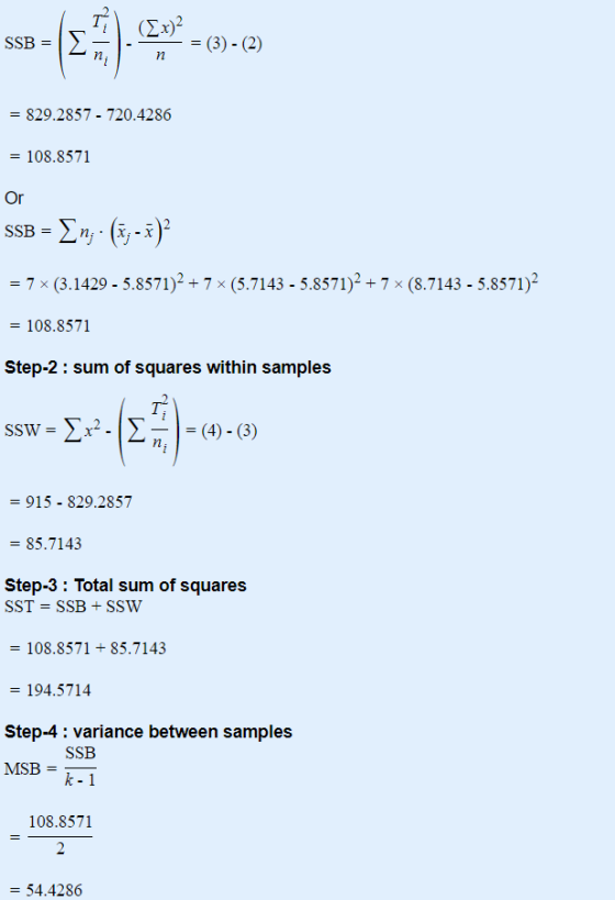 (2x)2 SSB = (Σ (27) = (3)-(2) = 829.2857 - 720.4286 = 108.8571 Or SSB = En; · (ā; - ) = 7 x (3.1429 - 5.8571)2 + 7 x (5.7143