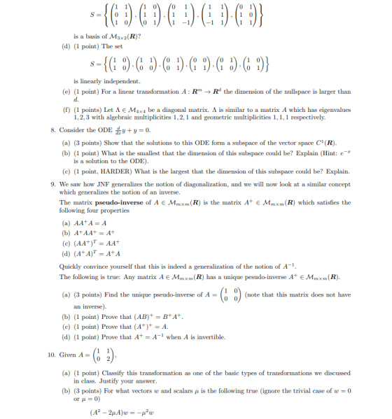 s={(8.60) :) :) is a basis of M3x2(R)? (d) (1 point) The set = {(1 9:(. :) : 6 1) (1 1) (1 :) :()} is linearly independent. (