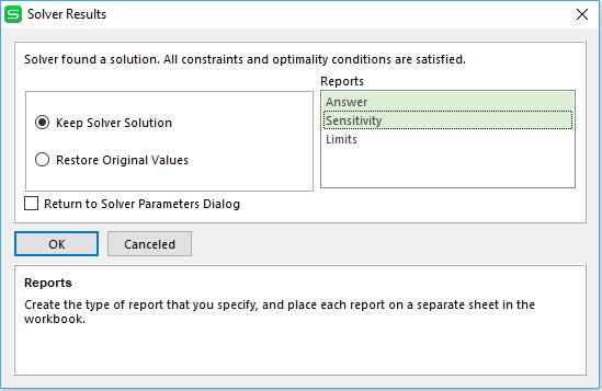 SSolver Results Solver found a solution. All constraints and optimality conditions are satisfied. Reports Answer Sensitivity