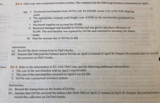 ES 4 Olaf Corp uses a perpetual inventory system. The company bad the following inventory transactions in April Apr. 3 Purcha
