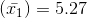 (\bar{x_{1}})=5.27