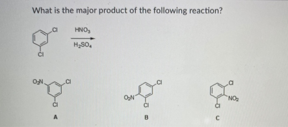 What is the major product of the following reaction? HNO3 H2SO4 ON.
