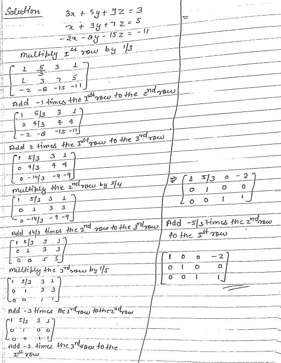 Solution 11 3x + 5y + IZ = 3 x + 3y+72=5 152 28-oy multiply I you by 1/3 1 L 5 3 3 3 L 7 5 -1.5 il 2 Add as times the 1st you