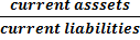 current asssets current liabilities