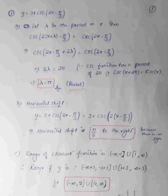 O y : 34 csc (ax - 5) a a let & be the period in x. Then . CSC (2(x+x) - ) = Cscf2x-5) 7 csc (2x - 5 +21) - CSC (ax-) = 20 =