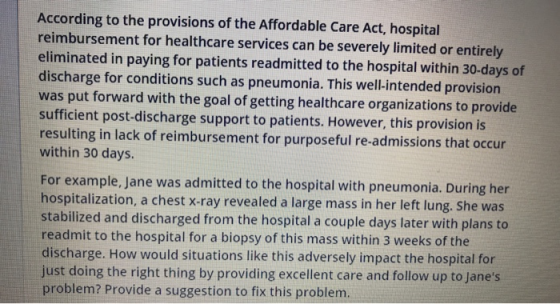 According to the provisions of the Affordable Care Act, hospital reimbursement for healthcare services can be severely limite
