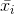 ar{x_{i}}