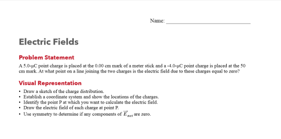 Name: Electric Fields Problem Statement A 5.0-uC point charge is placed at the 0.00 cm mark of a meter stick and a -4.0-uc po