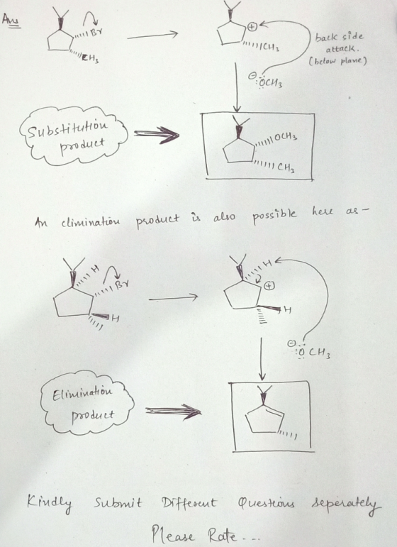 Ans MICH3 back side attack (below plane) CH : Осиз Substitution 1OCH product mm CHE product i An elimination i also possible