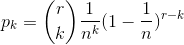 p_k=\binom rk \frac{1}{n^k} (1-\frac{1}{n})^{r-k}