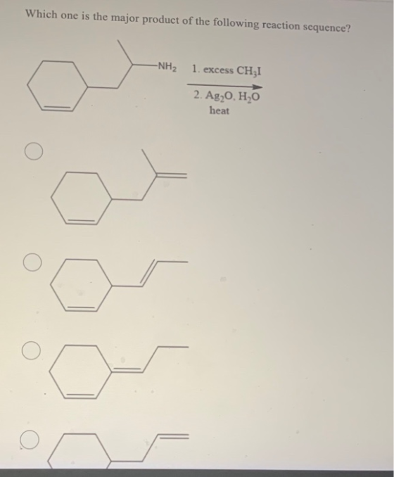 Which one is the major product of the following reaction sequence? -NH2 1. excess CH31 2. Ag20. HO heat