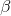 \beta