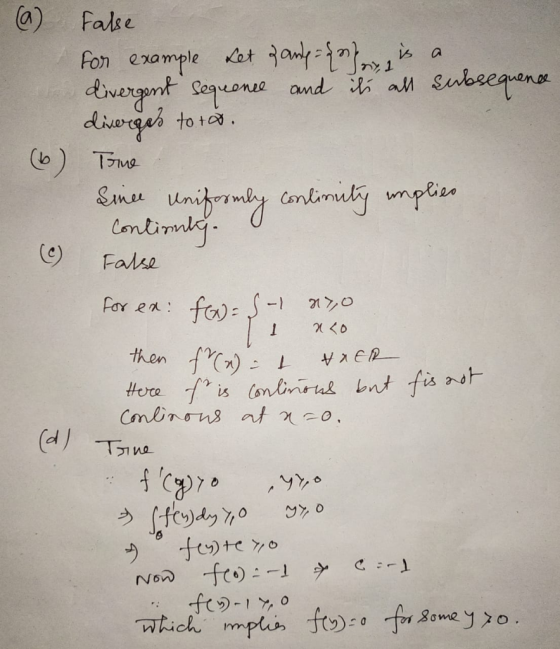 a false For example set zaup = {re is divergent sequence and its all subsequence divergess to to. True Since uniformly conlim