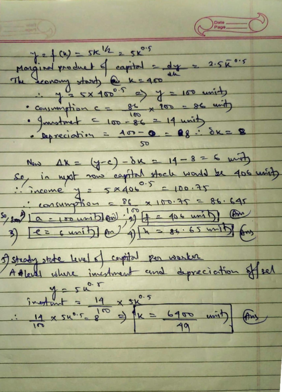 Date Pogo y e f (h) - skk, SkiS Morginal product of capital a dy a 2.5kois The economy starts a ker00 - y 5x100°. e) y = 100