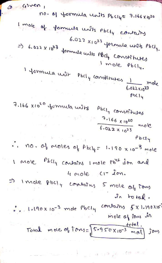 . no. of formula units Pb cl4 = 7.16681020 I mole of formula units obely contains 6.022 01 023 formula units Pbcl. = 6.022 x