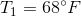 Ti = 68°F