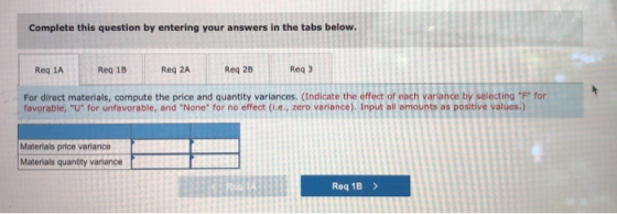 Complete this question by entering your answers in the tabs below. Reg 1A Reg 1B Req 2A Reg 28 Req3 For direct materials, com