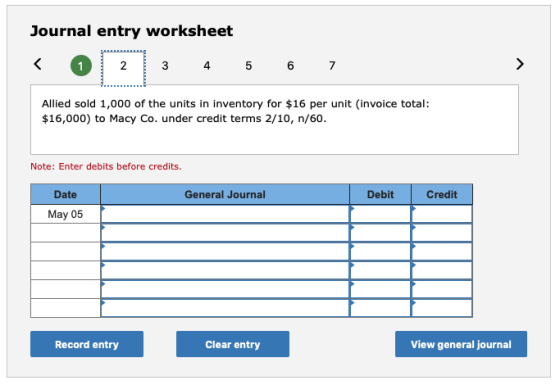 Journal entry worksheet 3 4 5 6 7 Allied sold 1,000 of the units in inventory for $16 per unit (invoice total: $16,000) to Ma