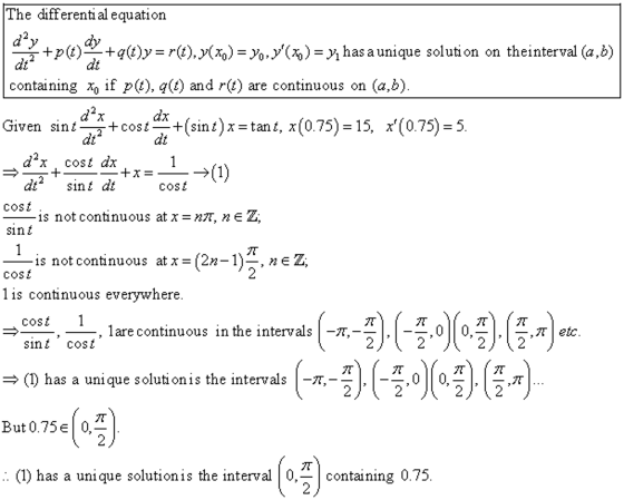 The differenti al equation +p(t) +q@p = r(t), y(%) =Hvy( ) = M has a unique solution on theinterval (a,b) containing xo if p(