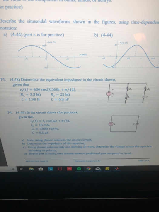 or practice) Describe the sinusoidal waveforms shown in the figures, using time-dependen notation: a) (4-44) (part a is for p