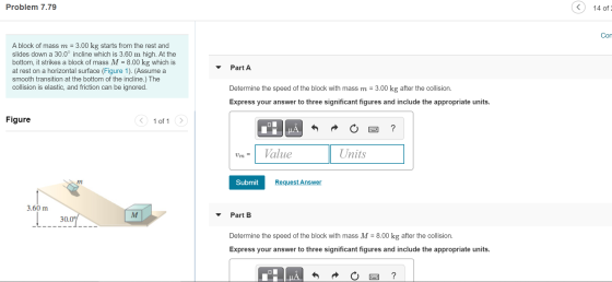 Problem 7.79 14 of Con A block of mass m = 3.00 kg starts from the rest and slides down a 30.0° incline which is 3.60 m high.