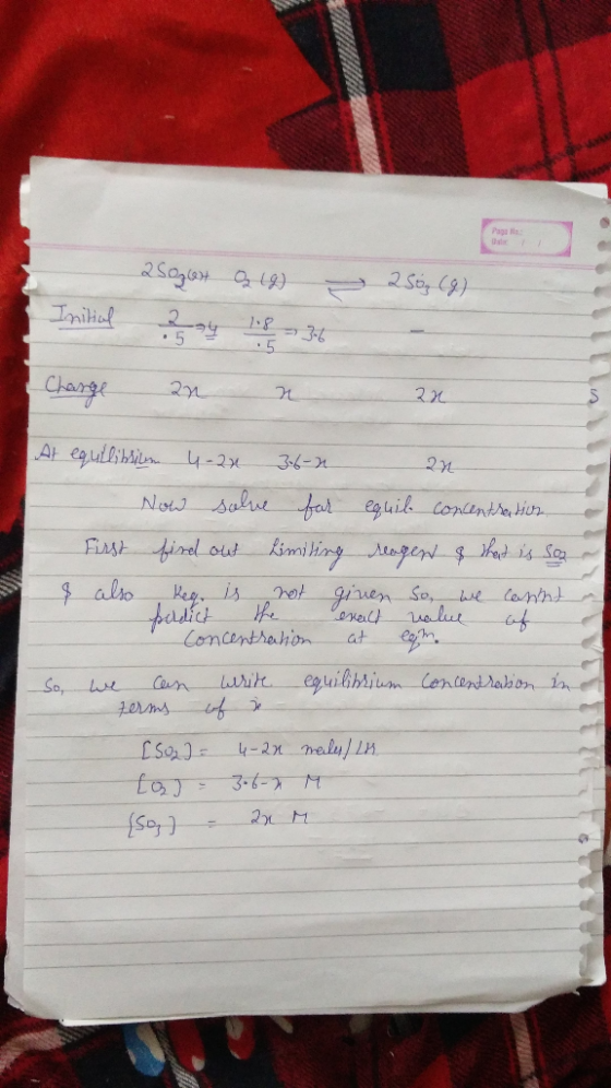 250 (9) 250 let 02 (8) Trihel24 -36 Charge an n 2x At equilibrium 4.2x 36-2 2. - Now solve for equil concentration First find