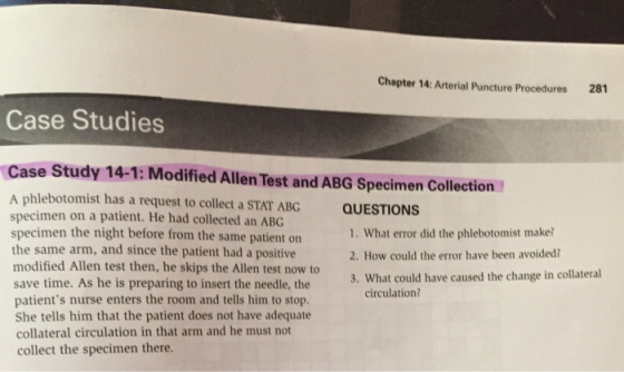 Chapter 14: Arterial Puncture Procedures 281 Case Studies Case Study 14-1: Modified Allen Test and ABG Specimen Collection A