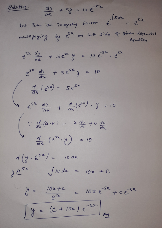 Solustan, dly che + 5y = 10 e 5x Sida factor Let Take an integretig e esx on esa multiplying by e both side of given difentia