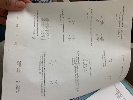 Find the trigonometric function value of angle A. 9) Find the amplibade of y 5) sin A7 and A in quadrant Find sec A A)π C) 3