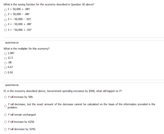 What is the saving function for the economy described in Question 30 above? S = 50,000 + .08Y S = 50,000 - .08Y S = -50,000 -