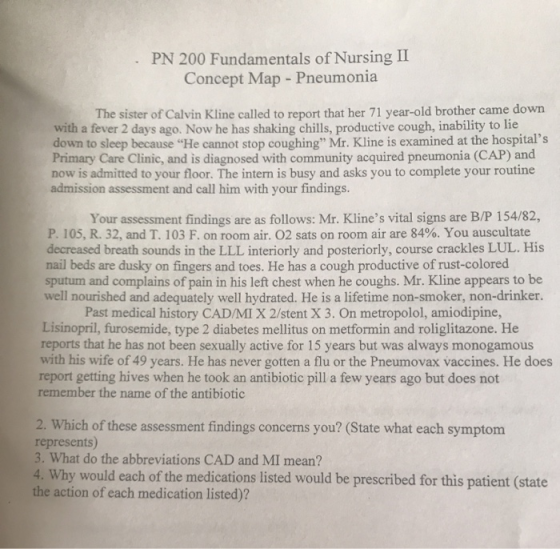 PN 200 Fundamentals of Nursing II Concept Map - Pneumonia The sister of Calvin Kline called to report that her 71 year-old br