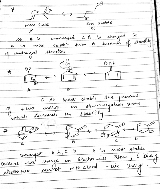 more stabe (A) O less (B) stable - - As A is A in more q uncharged uncharged stable structure. & B than B is changed because