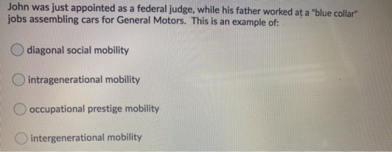 John was just appointed as a federal judge, while his father worked at a blue collar jobs assembling cars for General Motor
