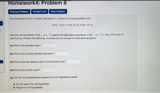 Homework4: Problem 8 Previous Problem Problem List Next Problem The observations from a random sample of n 6 from a normal po