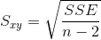 S_{xy}=\sqrt{\frac{SSE}{n-2}}
