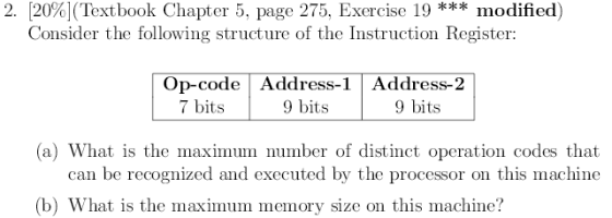 2. [20%) (Textbook Chapter 5, page 275, Exercise 19 modified) Consider the following structure of the Instruction Register: O