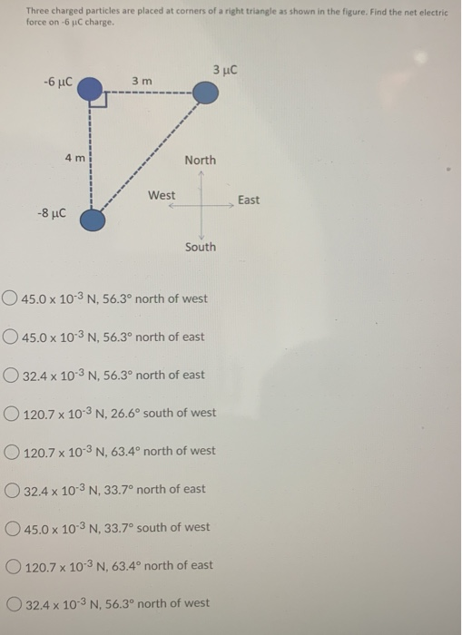 Three charged particles are placed at corners of a right triangle as shown in the figure. Find the net electric force on-6 pl