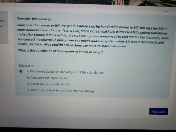 Consider this passage: Alice sent that memo to Bill. He got it; Charlie said he handed the memo to Bill. Bill says he didnt