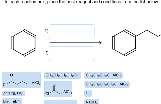 In each reaction box, place the best reagent and c