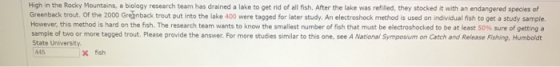 High in the Rocky Mountains, a biology research team has drained a lake to get rid of all fish. After the lake was refilled,