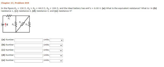 Chapter 27, Problem 044 In the figure R1 = 1302, R2 = R3 = 44.0 2, R4 = 1042, and the ideal battery has emf ε = 6.00 V. (a) W