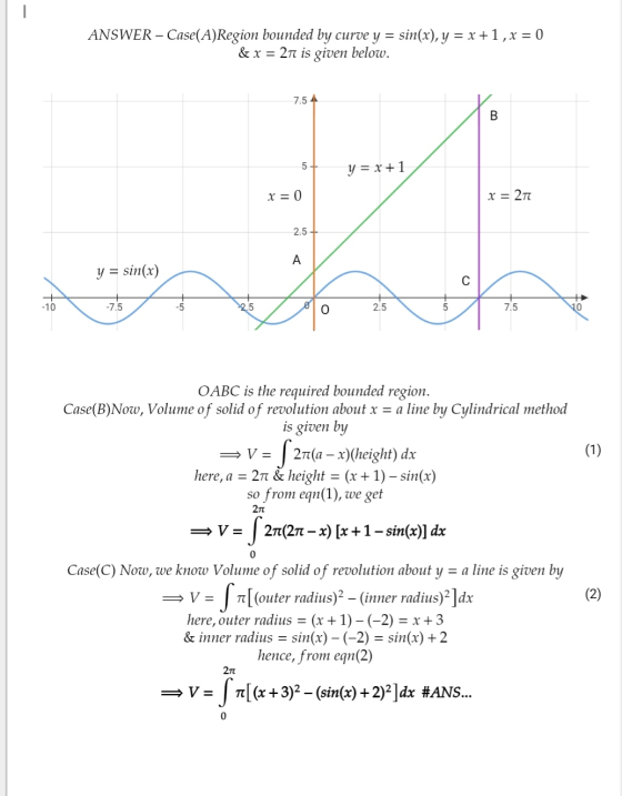 ANSWER – Case(A)Region bounded by curve y = sin(x), y = x+1,x = 0 & x = 2n is given below. 7.5 A B 5 - y = x+1 x = 0 X = 277