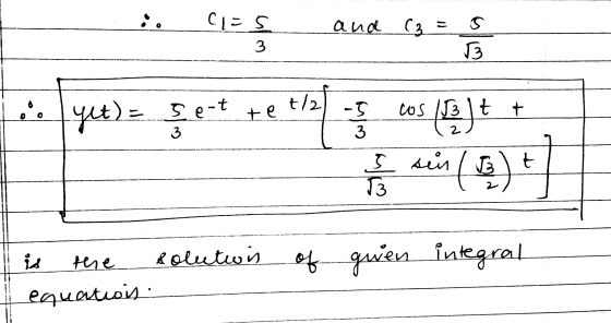 :. Cias 3 and C3 s 3 t/2 te yet) = Set cos 13 It + -5 3 3 2 t 품 9 sein / 3 (G 3 of gwen integral is thre Solutwin equations
